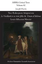 Cover of Louis-Sébastien Mercier, <i>Le Vieillard et ses trois filles</i> and <i>Timon d’Athènes</i>