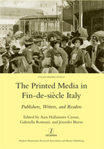Cover of The Printed Media in Fin-de-siècle Italy