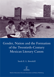 Cover of Gender, Nation and the Formation of the Twentieth-Century Mexican Literary Canon