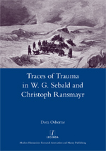 Cover of Traces of Trauma in W. G. Sebald and Christoph Ransmayr