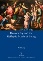 Cover of Dostoevsky and the Epileptic Mode of Being