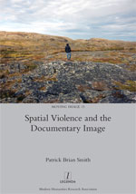 Cover of Spatial Violence and the Documentary Image