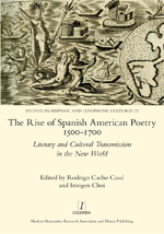 Cover of The Rise of Spanish American Poetry 1500-1700