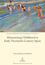 Cover of Humanizing Childhood in Early Twentieth-Century Spain