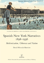 Cover of Spanish New York Narratives 1898-1936