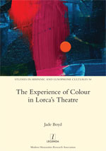 Cover of The Experience of Colour in Lorca's Theatre